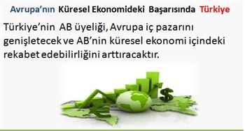 Avrupa’nın Küresel Ekonomideki Başarısında Türkiye